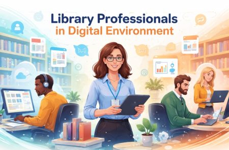 Changing Role of Library Professionals in Digital Environment Changing Role of Library Professionals in Digital Environment