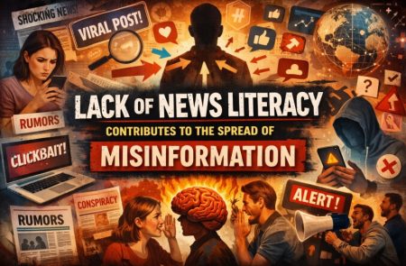 How a Lack of News Literacy Contributes to the Spread of Misinformation How a Lack of News Literacy Contributes to the Spread of Misinformation